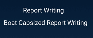 Boat Capsized Report Writing